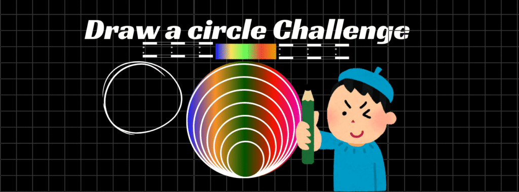 Draw a circle Challenge